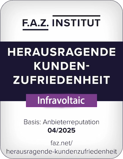Auszeichnung des F.A.Z. Instituts für herausragende Kundenzufriedenheit an Infravoltaic, basierend auf Anbieterreputation im April 2025.